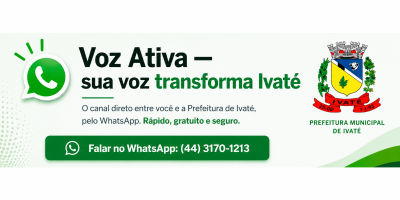 Voz Ativa – Sua voz transforma Ivaté!